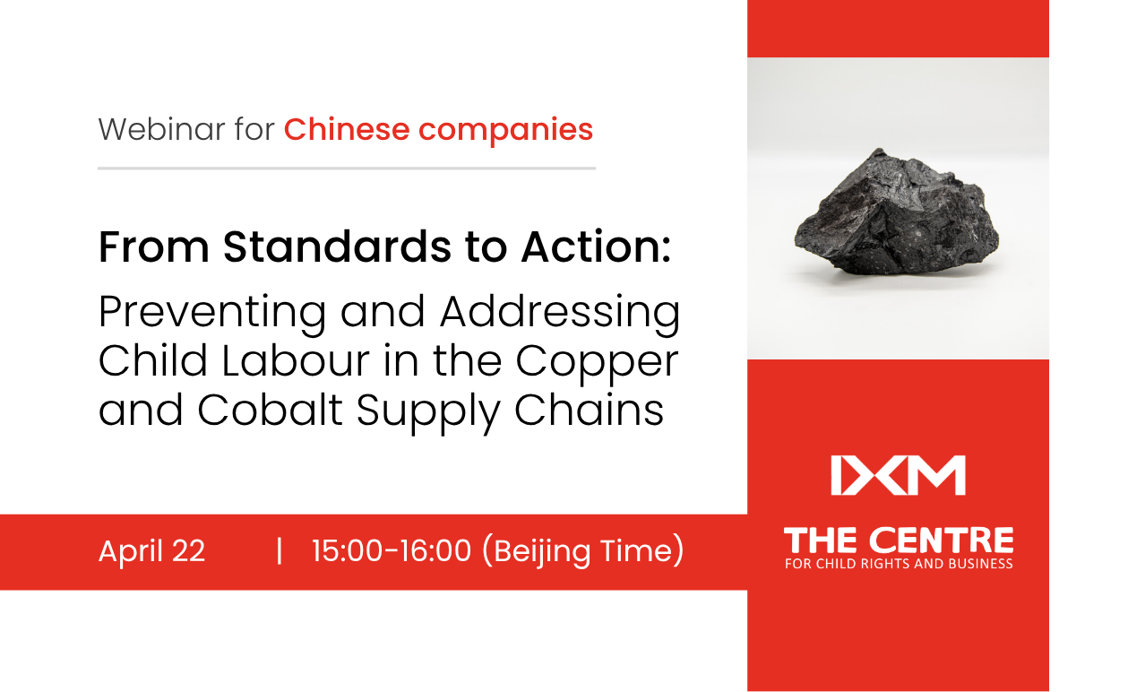Free Webinar for Chinese Companies on Preventing and Addressing Child Labour in Copper-Cobalt Supply Chains